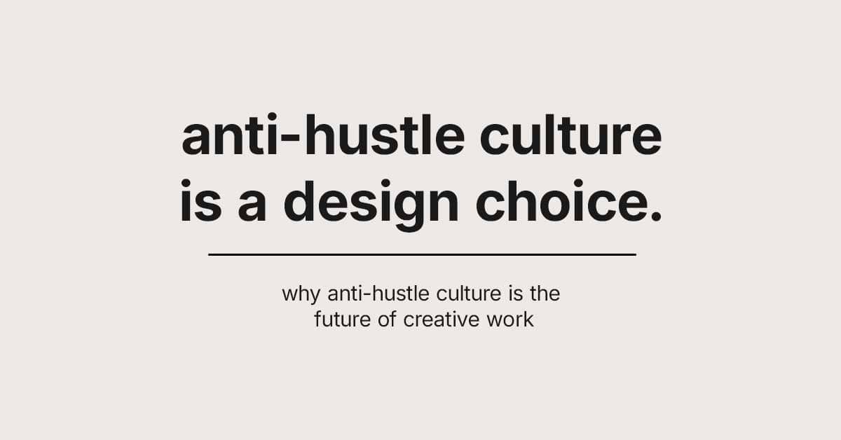 anti hustle essay