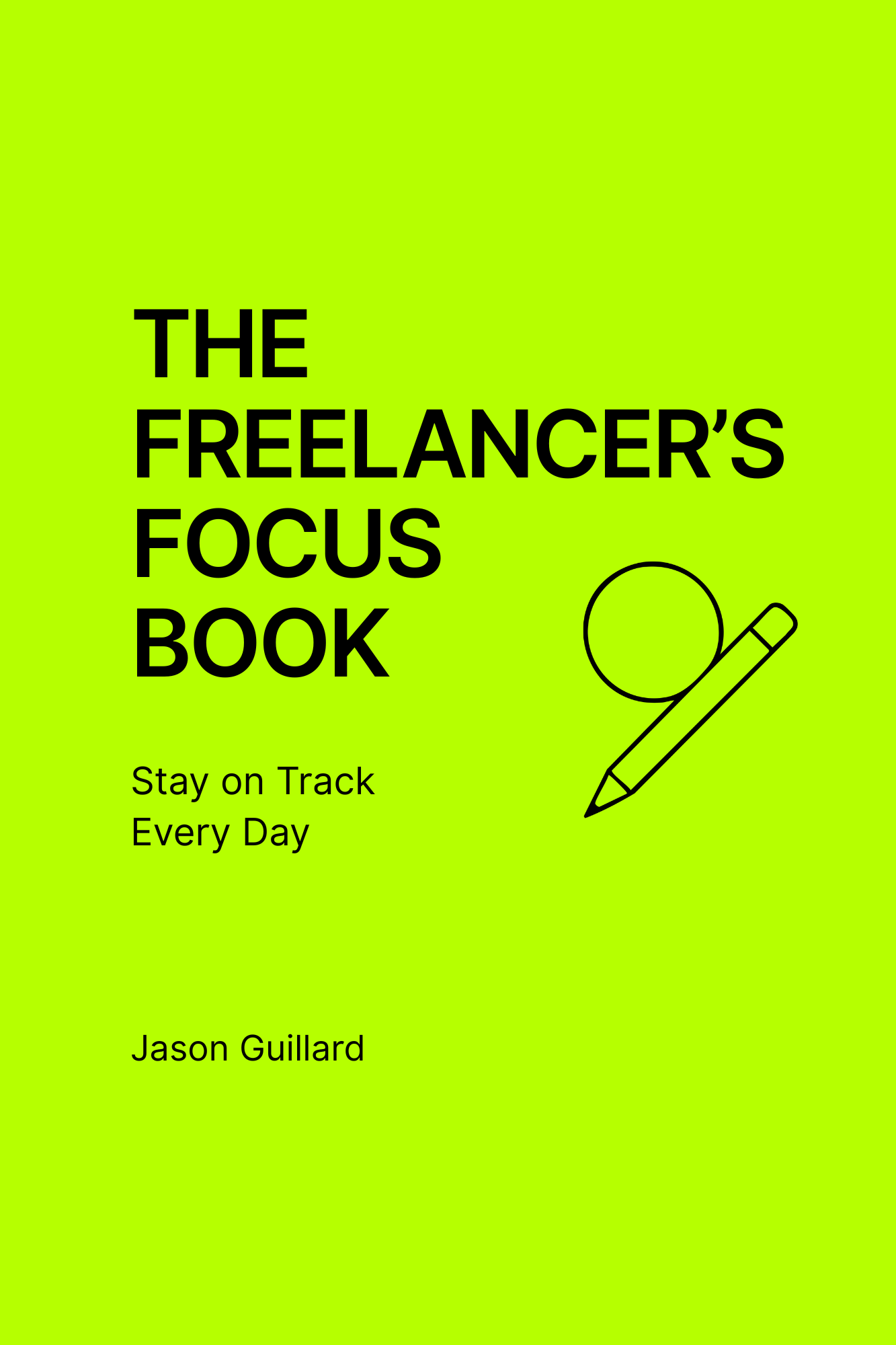 Freelancer's Focus Book